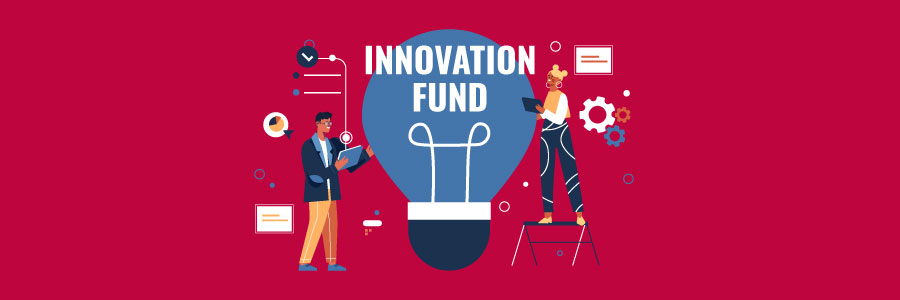 Innovation Fund Large Scale et ses immenses opportunités